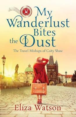 My Wanderlust Bites the Dust by Eliza Watson image