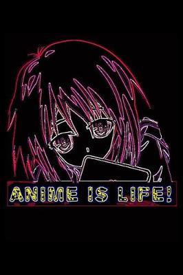 Anime Is Life Neon image