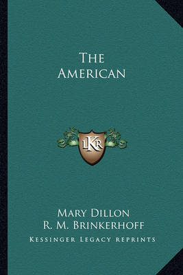 The American on Paperback by Mary Dillon