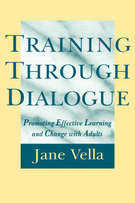 Training Through Dialogue on Hardback by Jane Vella