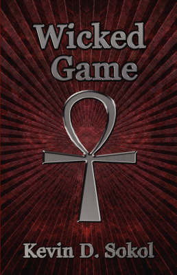 Wicked Game on Paperback by Kevin D. Sokol