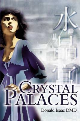 Crystal Palaces by Donald E Isaac, DMD image