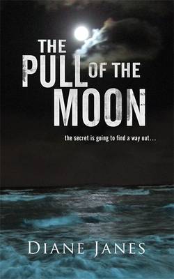 The Pull of The Moon on Hardback by Diane Janes