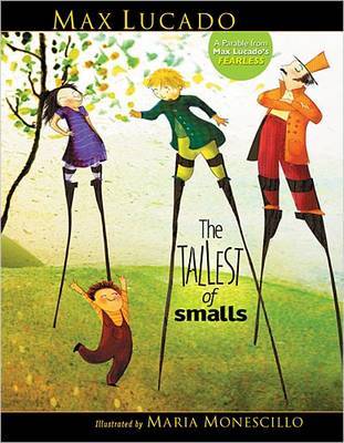 The Tallest of Smalls on Hardback by Max Lucado