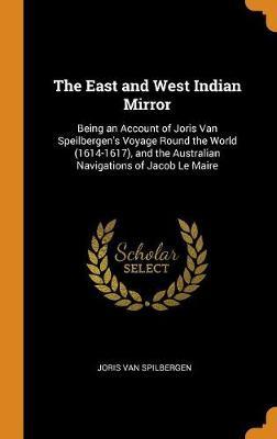 The East and West Indian Mirror by Joris Van Spilbergen image
