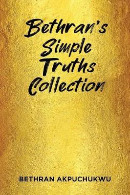 Bethran's Simple Truths Collection by Bethran Akpuchukwu image
