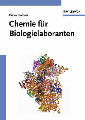 Chemie Fur Biologielaboranten by Dieter Holzner image