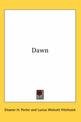 Dawn by Eleanor H Porter image