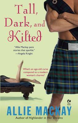 Tall, Dark and Kilted by Allie Mackay image