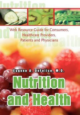 Nutrition and Health by Eugene A DeFelice image