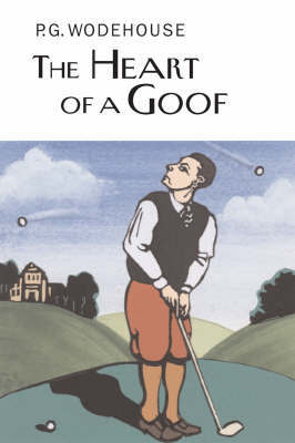 The Heart of a Goof by P.G. Wodehouse image