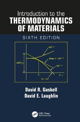 Introduction to the Thermodynamics of Materials, Sixth Edition by David R. Gaskell image