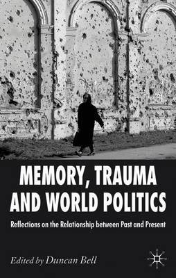 Memory, Trauma and World Politics image