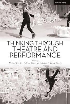 Thinking Through Theatre and Performance on Hardback