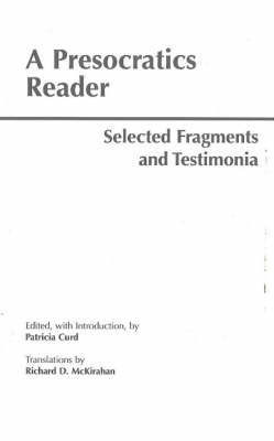 A Presocratics Reader by Richard McKirahan