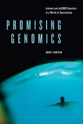Promising Genomics by Michael A. Fortun image