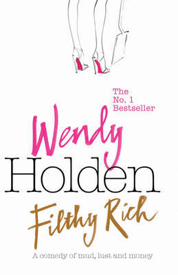 Filthy Rich by Wendy Holden image