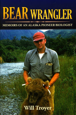 Bear Wrangler by Will Troyer image