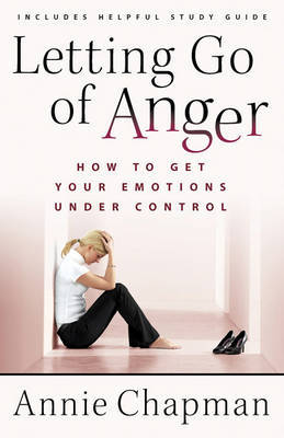 Letting Go of Anger by Annie Chapman