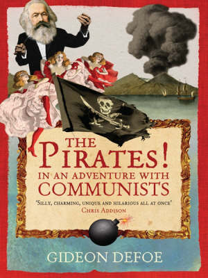 The Pirates! In an Adventure with Communists by Gideon Defoe image
