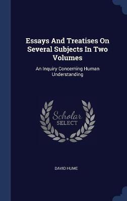 Essays and Treatises on Several Subjects in Two Volumes by David Hume image