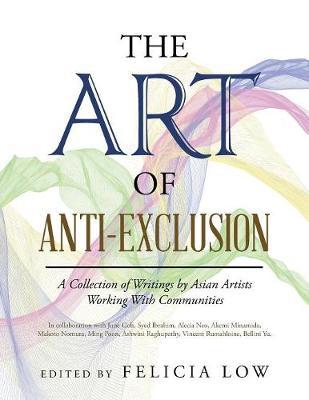 The Art of Anti-Exclusion by Felicia Low image