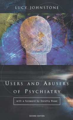 Users and Abusers of Psychiatry by Lucy Johnstone image