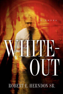 White-Out on Paperback by Robert E Herndon Sr