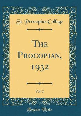 The Procopian, 1932, Vol. 2 (Classic Reprint) by St Procopius College image