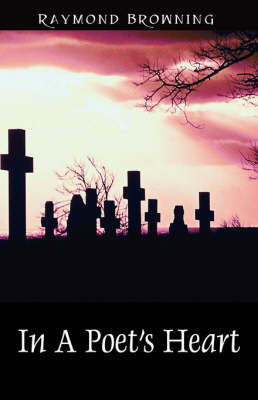 In a Poet's Heart by Raymond C Browning image