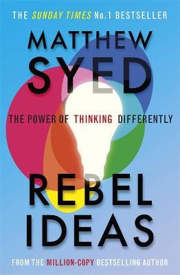 Rebel Ideas by Matthew Syed image