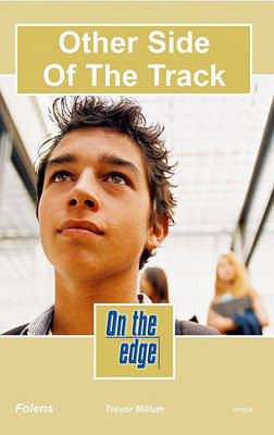 On the edge: Level C Set 2 Book 1 Other Side of the Track by Trevor Millum image