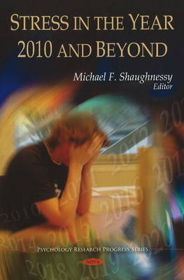 Stress in the Year 2010 & Beyond on Hardback