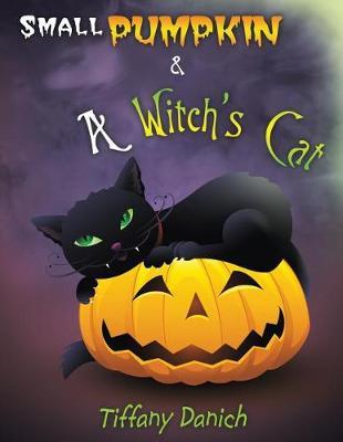 Small Pumpkin & a Witch's Cat by Tiffany Danich image