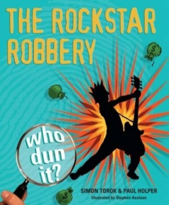 The Rockstar Robbery on Paperback by Paul Holper