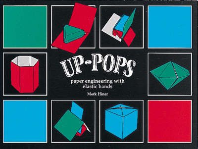 Up-pops: Paper Engineering with Elastic Bands on Paperback by Mark Hiner