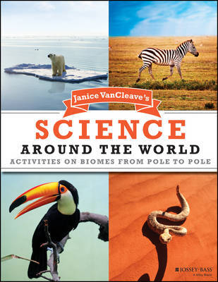 Janice VanCleave's Science Around the World by Janice Vancleave image