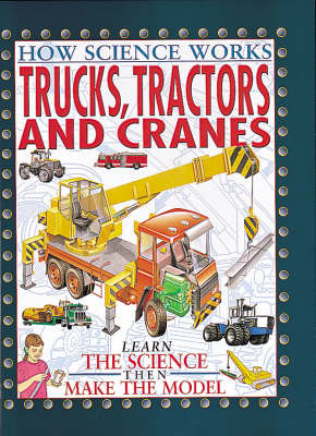 Trucks, Tractors and Cranes by Bryson Gore image