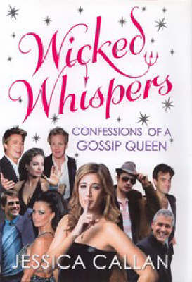 Wicked Whispers on Paperback by Jessica Callan