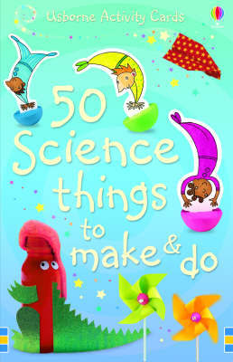 50 Science Things to Make and Do by Georgina Andrews image