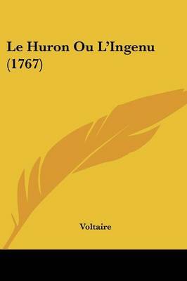 Le Huron Ou L'Ingenu (1767) by Voltaire image