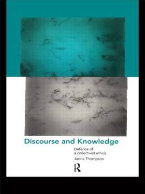 Discourse and Knowledge by Janna Thompson image