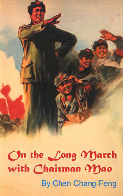 On the Long March with Chairman Mao by Chen Chang-feng image