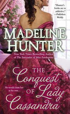 The Conquest of Lady Cassandra by Madeline Hunter image