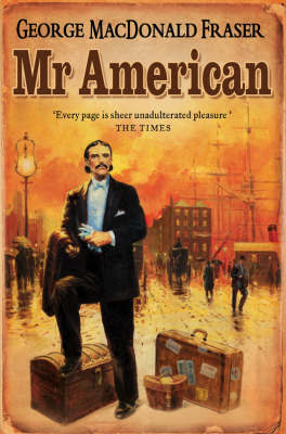 Mr American by George MacDonald Fraser image