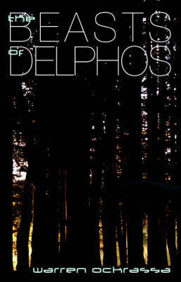 The Beasts of Delphos by Warren Ockrassa image
