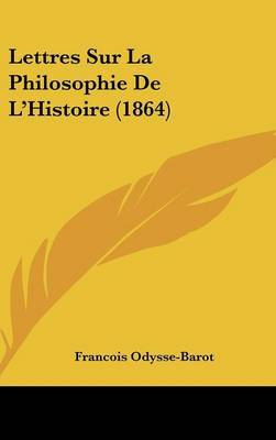 Lettres Sur La Philosophie de L'Histoire (1864) image