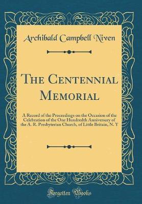 The Centennial Memorial by Archibald Campbell Niven image