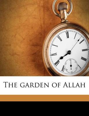 The Garden of Allah by Robert Smythe Hichens image