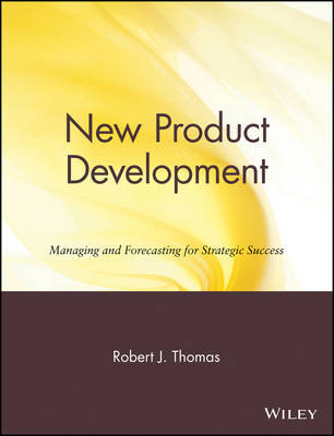 New Product Development by Robert J Thomas